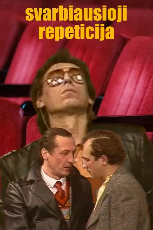 The Most Important Rehearsal movie poster