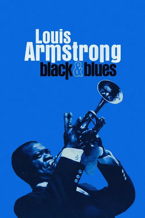 Poster do filme Louis Armstrong - Black & Blues
