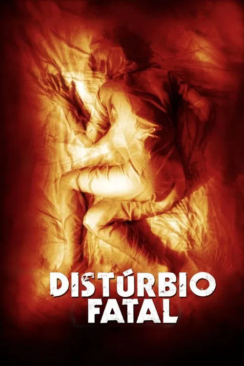 Poster do filme Distúrbio Fatal