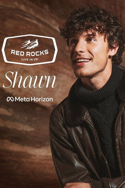 Shawn Mendes: Red Rocks Live in VR movie poster