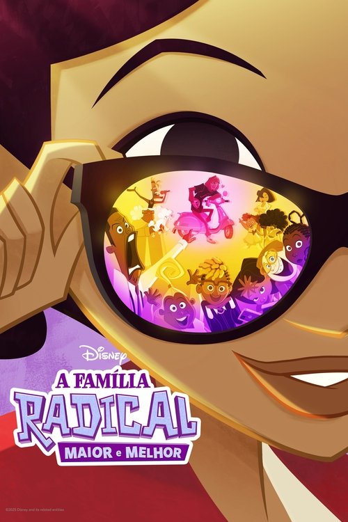 Poster da série A Família Radical: Maior e Melhor