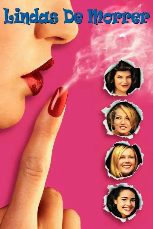 Poster do filme Lindas de Morrer