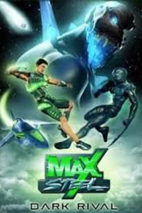 Max Steel: Dark Rival movie poster