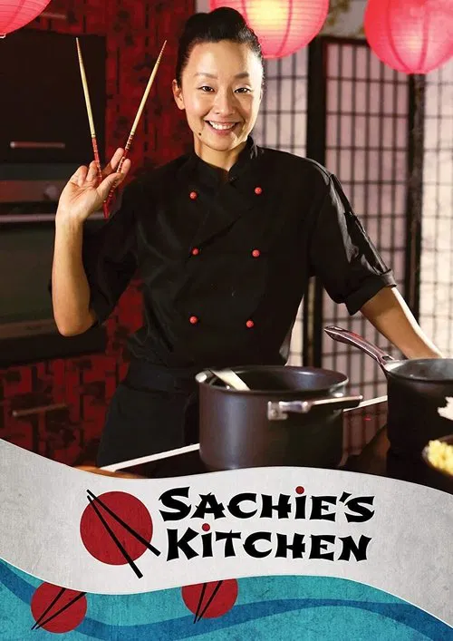 Sachie’s Kitchen tv show poster