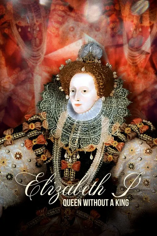 Elizabeth I: Queen Without a King movie poster
