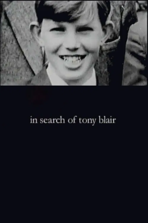 In Search of Tony Blair movie poster