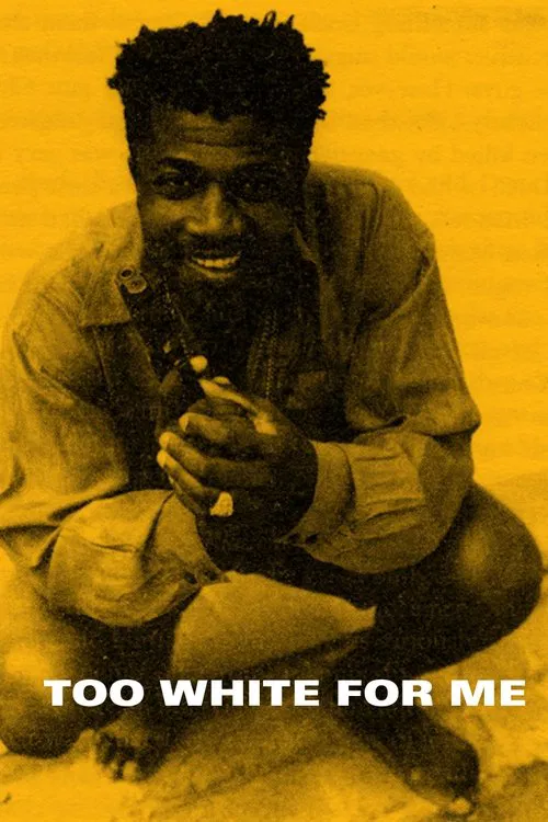 Too White for Me movie poster