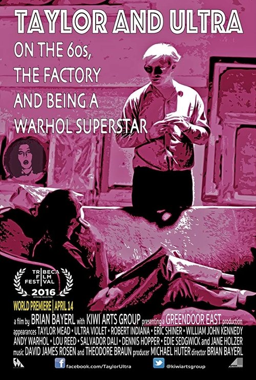 Taylor & Ultra: On the 60s, The Factory, and Being a Warhol Superstar movie poster