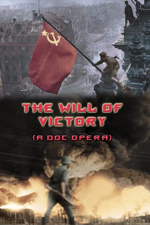 The Will of Victory (A Doc Opera) movie poster