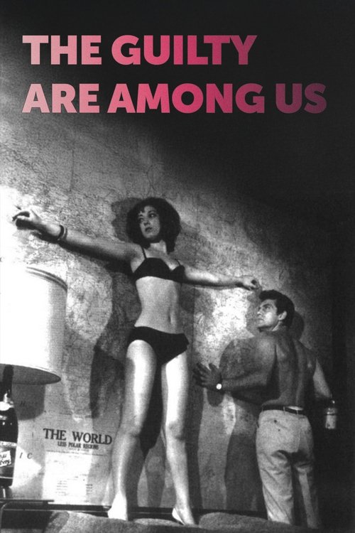 The Guilty Are Among Us movie poster