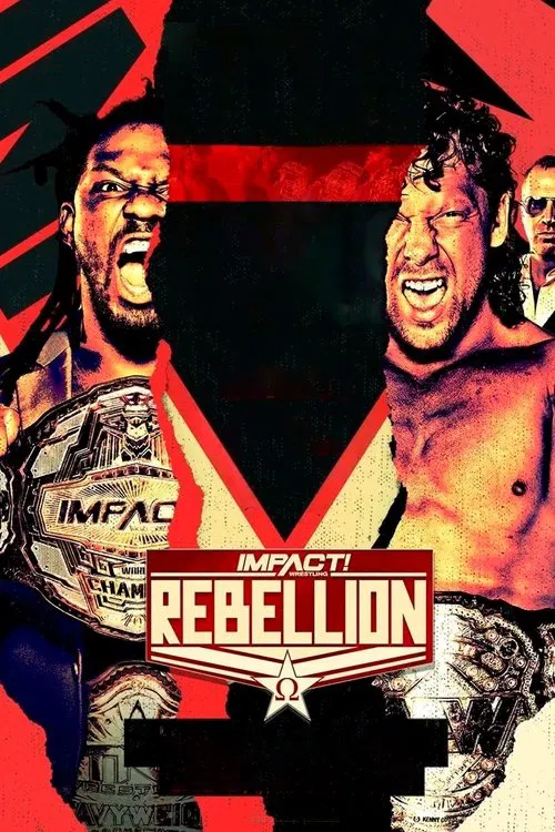 IMPACT Wrestling: Rebellion 2021 movie poster