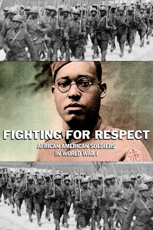 Fighting for Respect: African American Soldiers in WWI movie poster