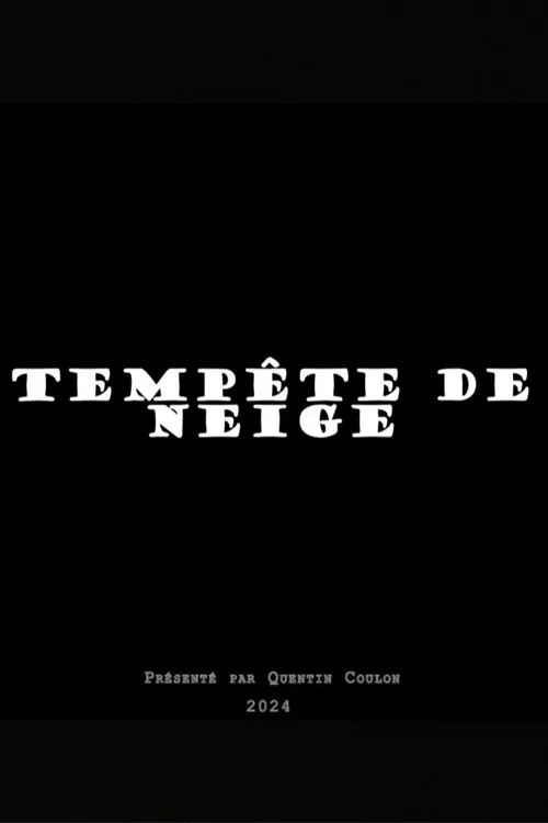Tempête de neige movie poster