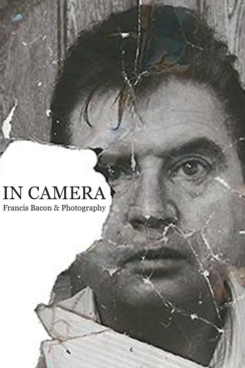 Poster do filme In Camera: Francis Bacon & Photography