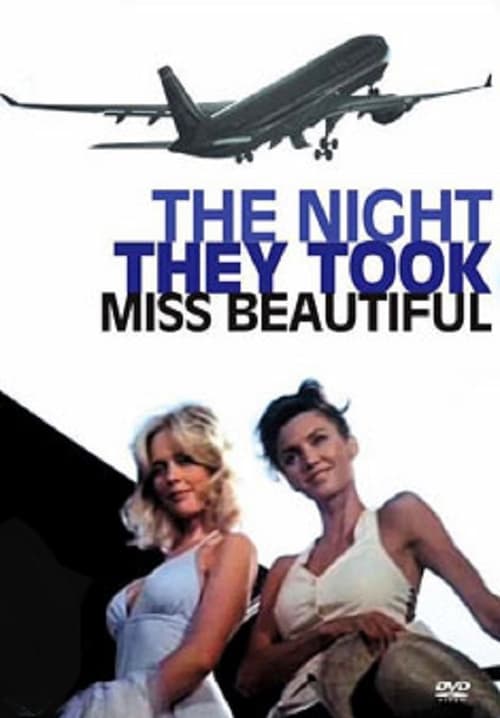 The Night They Took Miss Beautiful movie poster