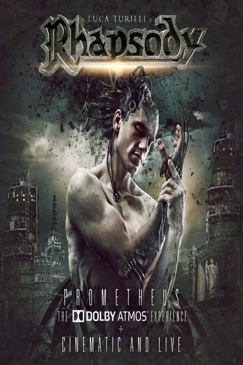 Luca Turilli's Rhapsody: Prometheus: The Dolby Atmos Experience movie poster