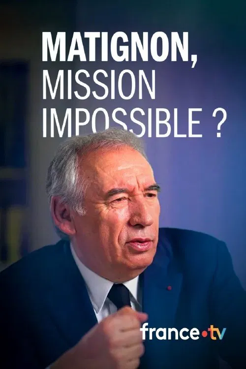 Matignon, mission impossible ? movie poster