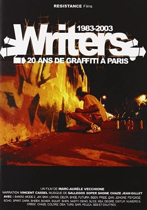 Writers : 1983-2003, 20 ans de graffiti à Paris movie poster