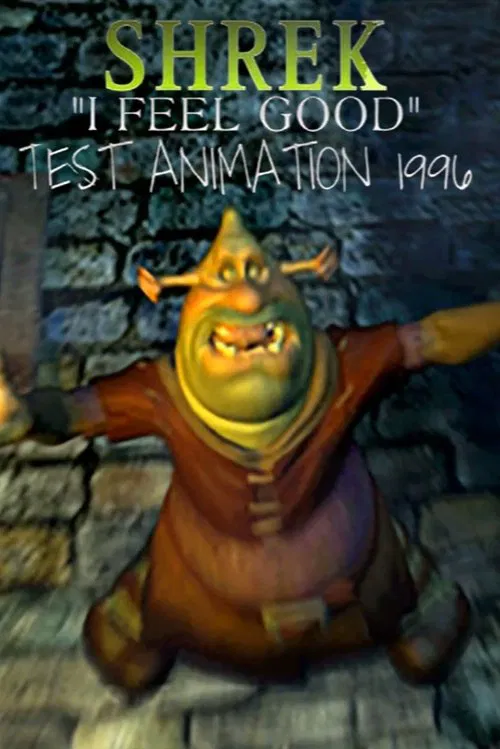 Shrek: I Feel Good Animation Test movie poster