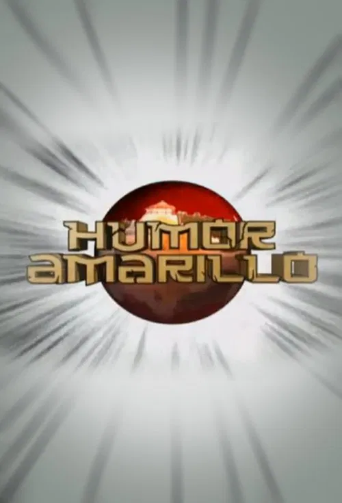Humor amarillo tv show poster