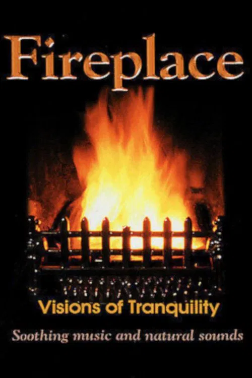 Fireplace: Visions of Tranquility movie poster
