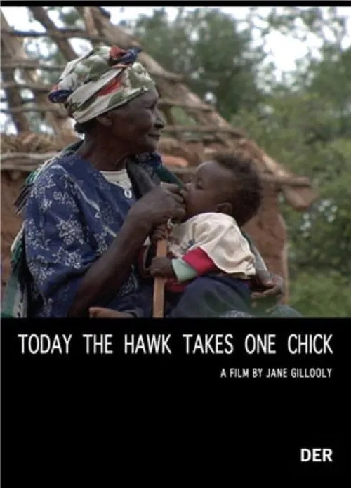Today the Hawk Takes One Chick movie poster