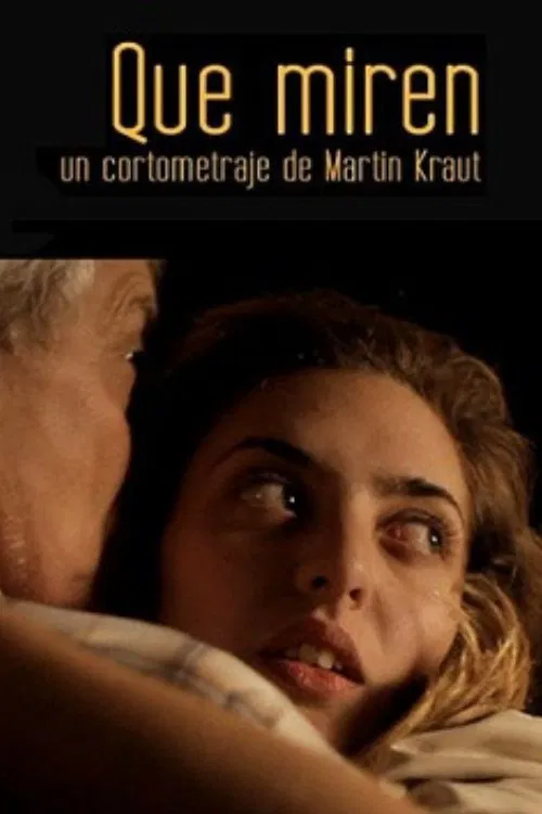 Que miren movie poster