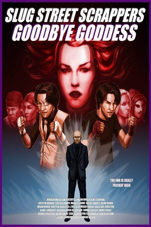 Slug Street Scrappers: Goodbye Goddess movie poster