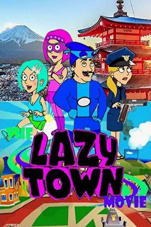 The LazyTown Movie movie poster