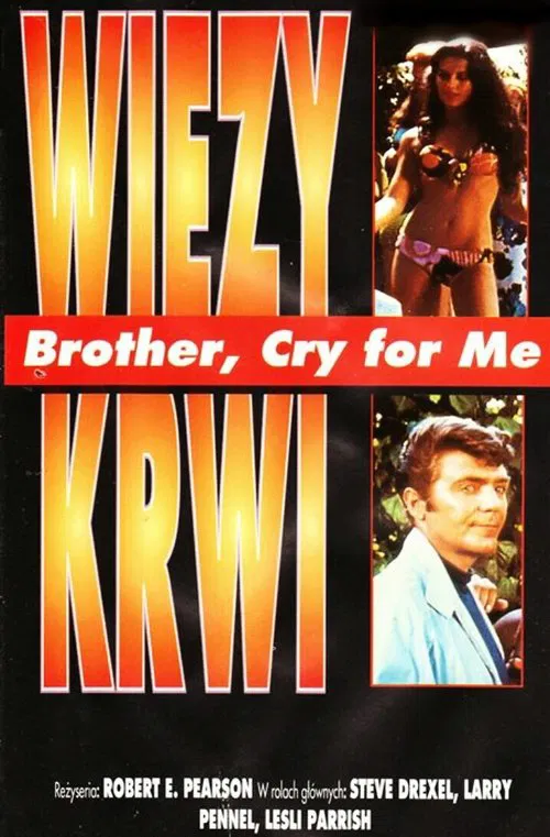 Brother, Cry For Me movie poster