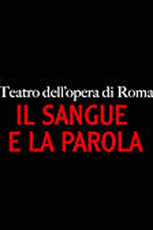 Il sangue e la parola - Non la spada ma la parola illumini la via movie poster