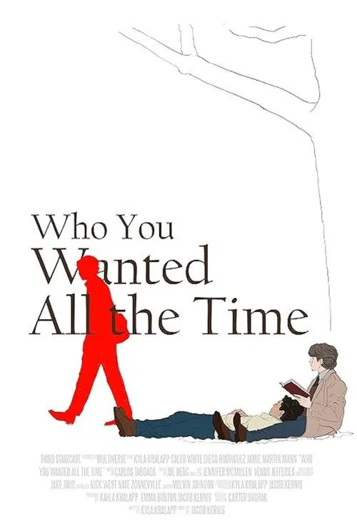 Who You Wanted All the Time movie poster