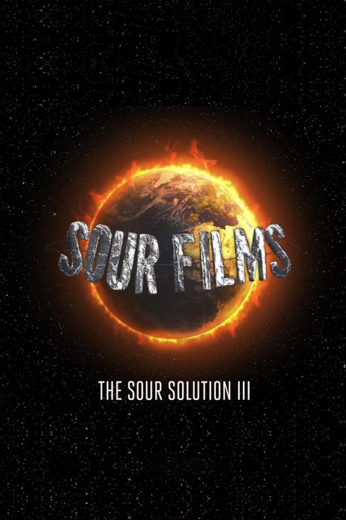 The Sour Solution III movie poster
