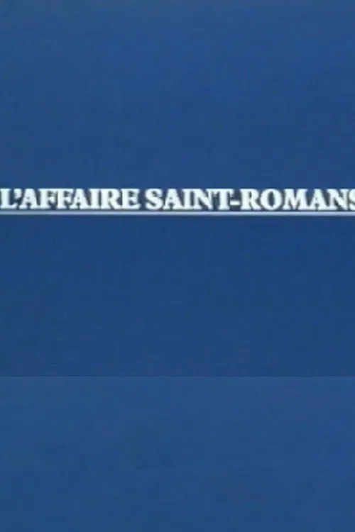 L'Affaire Saint-Romans tv show poster