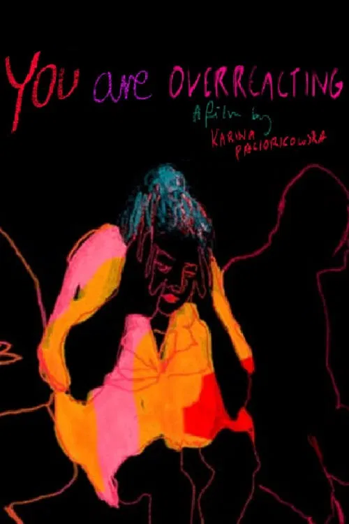 You Are Overreacting movie poster