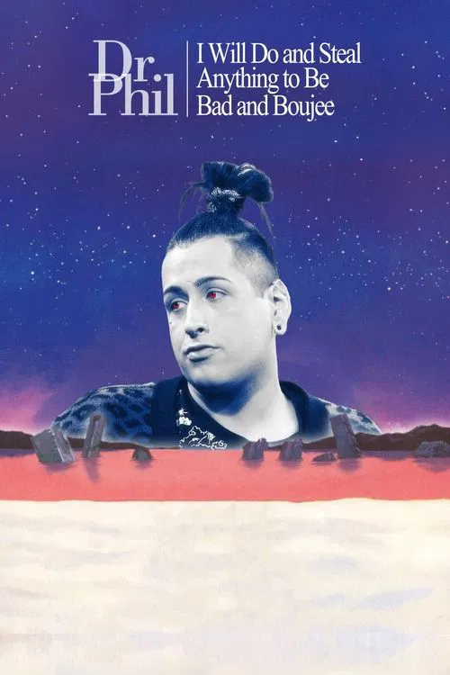 Dr. Phil S18E52: I Will Do and Steal Anything to Be Bad and Boujee movie poster