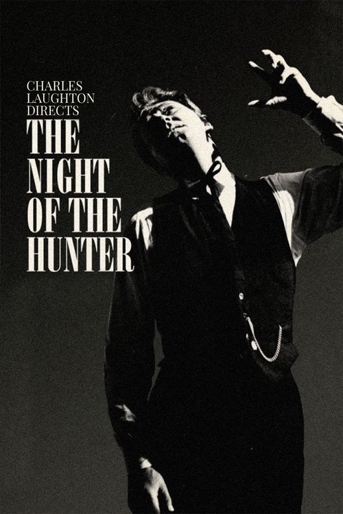Charles Laughton Directs 'The Night of the Hunter' movie poster