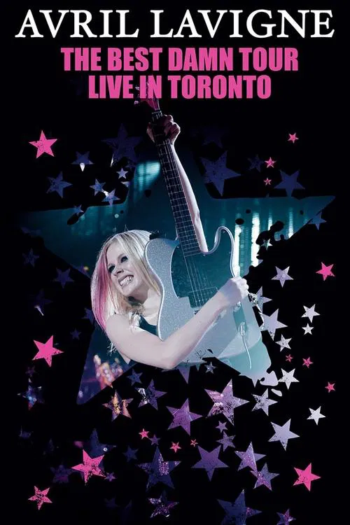 Avril Lavigne: The Best Damn Tour - Live in Toronto movie poster