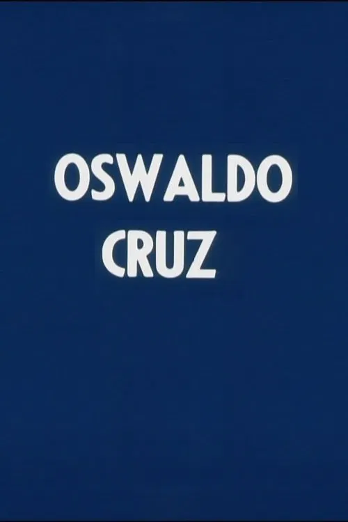 Oswaldo Cruz movie poster