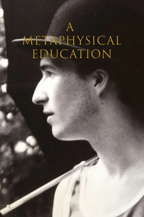 A Metaphysical Education movie poster