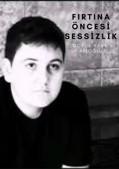 Fırtına Öncesi Sessizlik movie poster