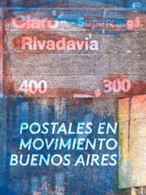 Postcards in movement: Buenos Aires movie poster