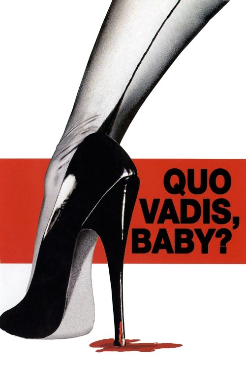 Quo Vadis, Baby? movie poster