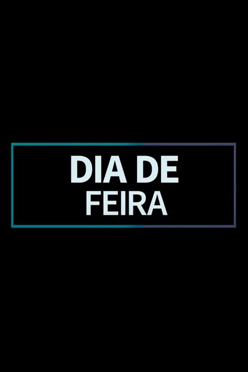 Dia de Feira movie poster
