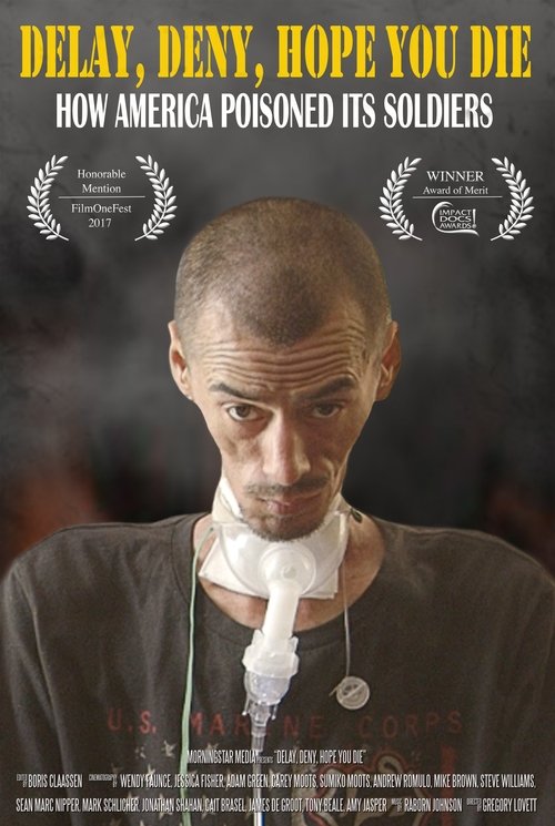 Delay, Deny, Hope You Die movie poster