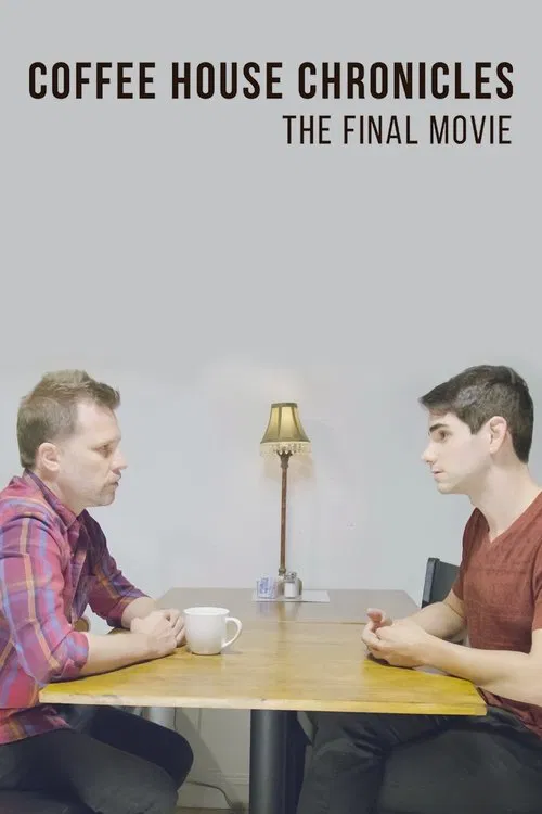 Coffee House Chronicles: The Final Movie movie poster