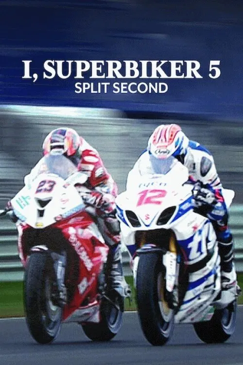 I, Superbiker 5: Split Second movie poster