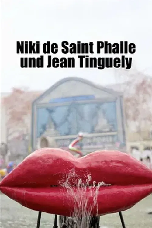 Niki de Saint Phalle und Jean Tinguely: Komplizen der Kunst movie poster