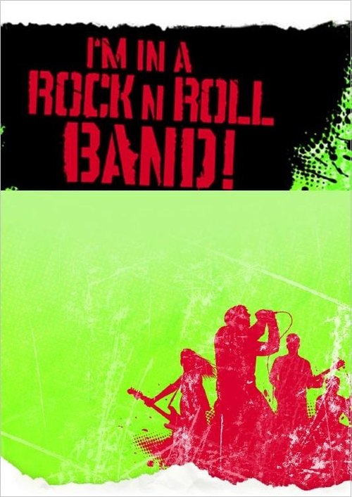 I'm in a Rock 'n' Roll Band! tv show poster