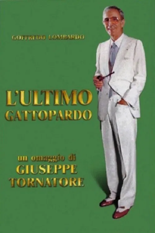 L'ultimo gattopardo - Ritratto di Goffredo Lombardo movie poster